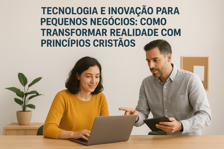 Tecnologia e Inovação para Pequenos Negócios